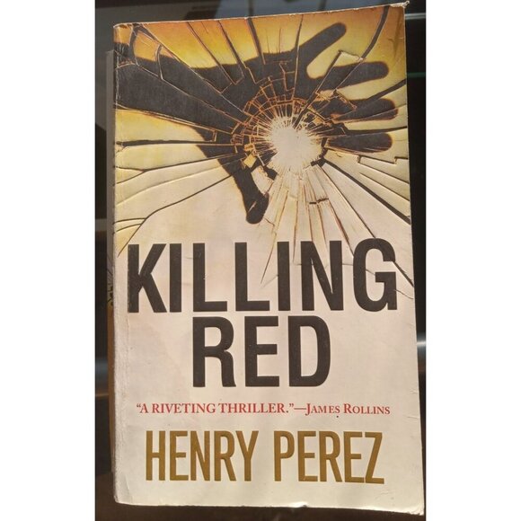 Killing Red by Henry Perez – 2009 PB Debut Thriller Novel VG+ - Picture 1 of 2